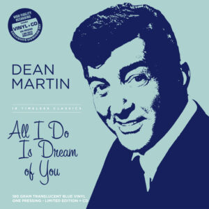 Dean Martin All I Do Is Dream Of You (Blue Vinyl) (Rsd 2023)