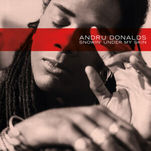 Andru Donalds (Enigma)  Snowin' Under My Skin  (1LP)