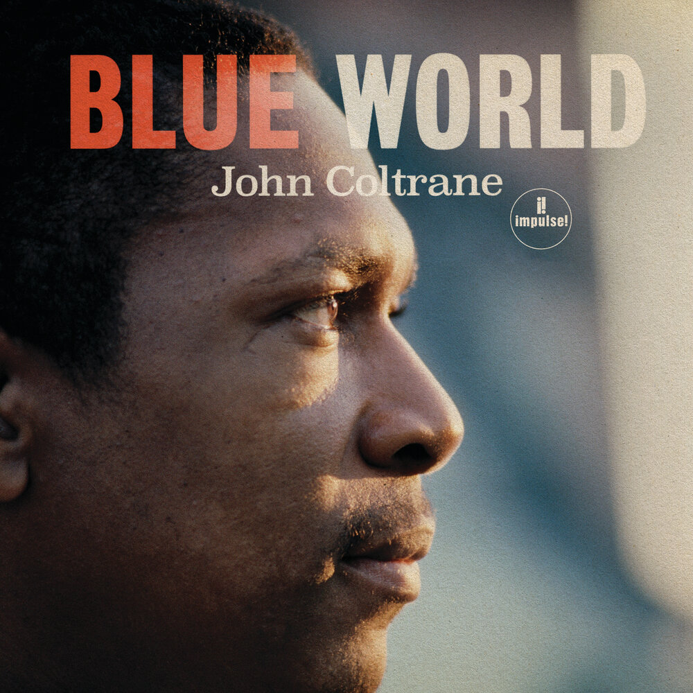 John Coltrane Blue World (1LP)