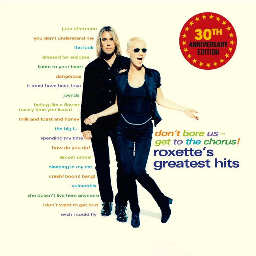 Roxette Don't Bore Us - Get To The Chorus! (Roxette's Greatest Hits) (2LP)