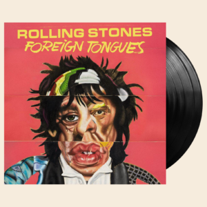 Rolling Stones Foreign Tongues (2LP)