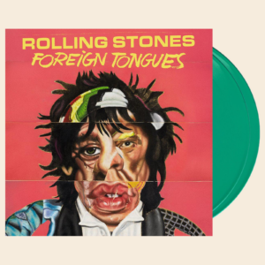Rolling Stones Foreign Tongues (Green) (2LP)